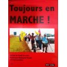 Toujours en marche !