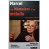 Marcel, les mémoires d'un métallo